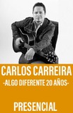 Carlos Carreira -Algo diferente 20 años-