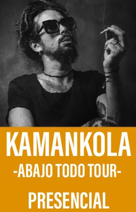 Kamankola -Abajo Todo Tour- 