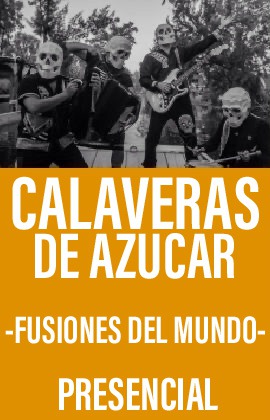 Calaveras de Azúcar -Fusiones del Mundo-