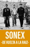 Sonex  -De vuelta a la Raíz-