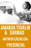 Amanda Tovalin & Sarmad -Infinita Crisálida- 