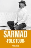 Sarmad -Folk Tour-