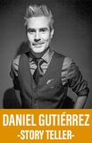 Daniel Gutiérrez -Story Teller-