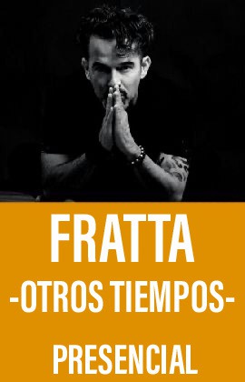 Fratta  -Otros tiempos- 