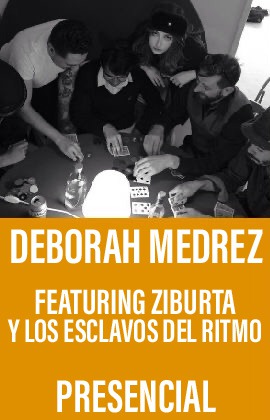 Deborah Medrez -Featuring Ziburta y Los Esclavos del Ritmo-