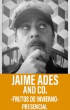 Jaime Ades and Co. -Frutos de Invierno-