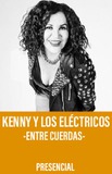 Kenny y los Eléctricos -Entre Cuerdas-