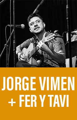 Jorge Vimen + Fer y Tavi 