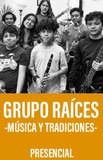 Grupo Raíces -Música y Tradiciones-