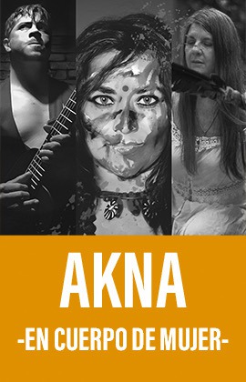 Akna -En Cuerpo de Mujer-