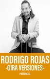Rodrigo Rojas -Gira Versiones-