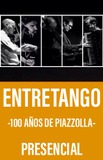 Entretango -100 años de Piazzolla-