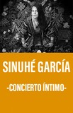 Sinuhé García -Concierto Íntimo-