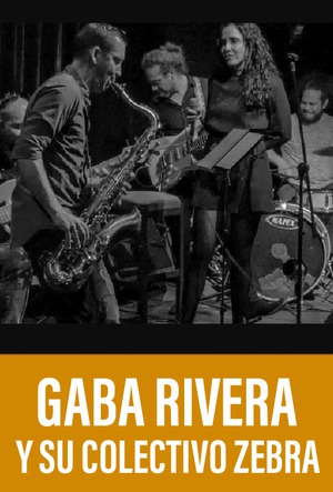 Gaba Rivera y su ColectivoZebra 