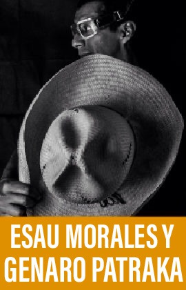 Genaro Patraka y Esau Morales (presencial)