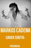 Markos Cadena -Saber Sentir-
