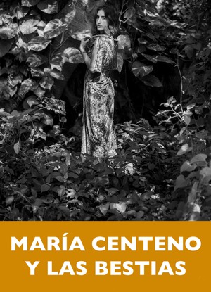 María Centeno y Las Bestias