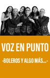Voz en Punto -Boleros y algo más…-