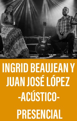 Ingrid Beaujean y Juan José López -Acústico-