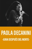 Paola Decanini -Gira Después del Norte-