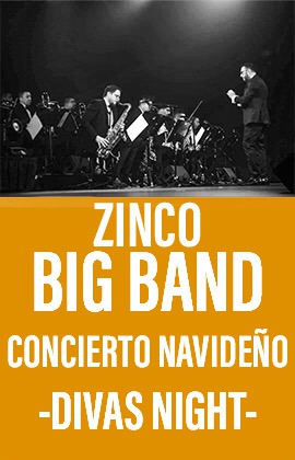 Zinco Big Band -Concierto Navideño- Divas Night