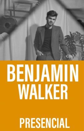 Benjamin Walker (Presencial)