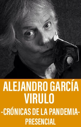 Alejandro García Virulo -Crónicas de la pandemia-  