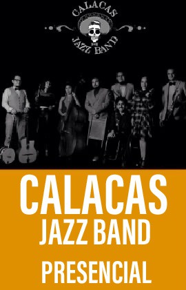 Calacas Jazz Band -Rosa Mexicano- (Presencial)