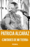 Patricia Alcaraz -Cantares de mi Tierra-