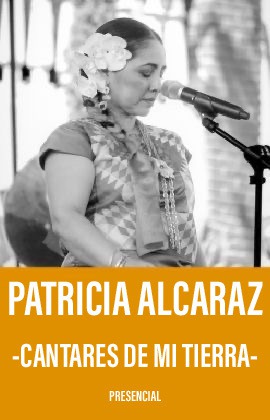 Patricia Alcaraz -Cantares de mi Tierra-