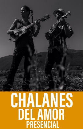 CHALANES DEL AMOR  (PRESENCIAL)