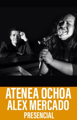 Atenea Ochoa y Alex Mercado (presencial)