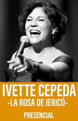Ivette Cepeda -La Rosa de Jericó-