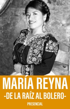 María Reyna -De la Raíz al Bolero-