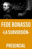 Fede Bonasso -La Subversión-