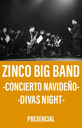 Zinco Big Band -Concierto Navideño, Divas Night-