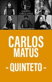 Carlos Matus -Quinteto-
