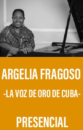 Argelia Fragoso -La voz de oro de Cuba-