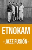 Etnokam -Jazz Fusión-