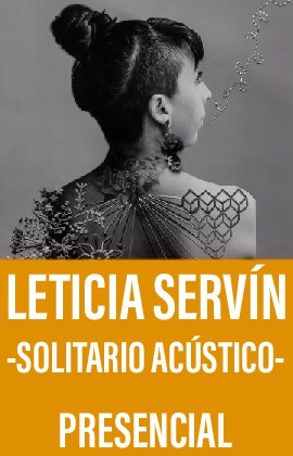 Leticia Servin -Solitario Acústico-