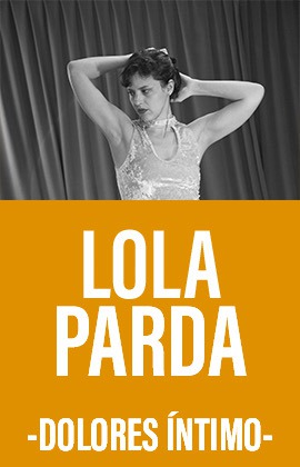 Lola Parda -Dolores Íntimo-