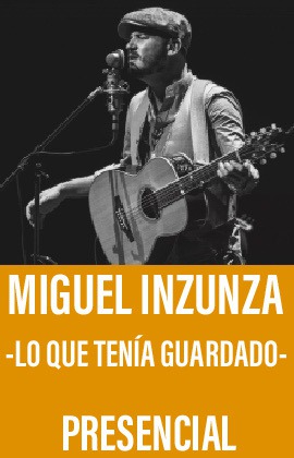 Miguel Inzunza -Lo Que Tenía Guardado-