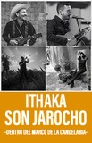 Ithaka Son Jarocho -Dentro del marco De La Candelaria