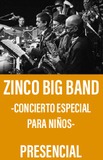 Zinco Big Band -Concierto especial para niños-