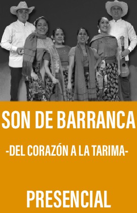 Son de Barranca - Del Corazón a la Tarima-