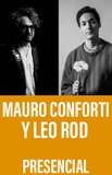 Mauro Conforti y Leo Rod