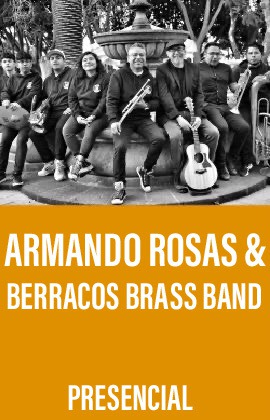 Armando Rosas & Berracos Brass Band