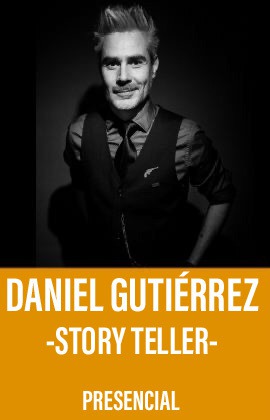 Daniel Gutiérrez -Story Teller-