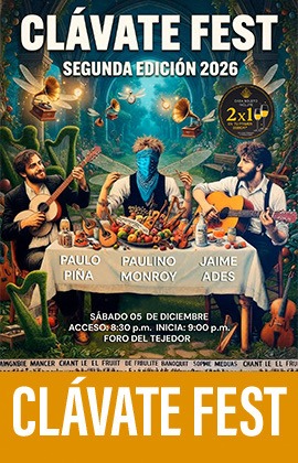 Clávate Fest -Monroy, Piña y Ades-