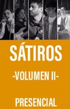 Sátiros -Volumen II-